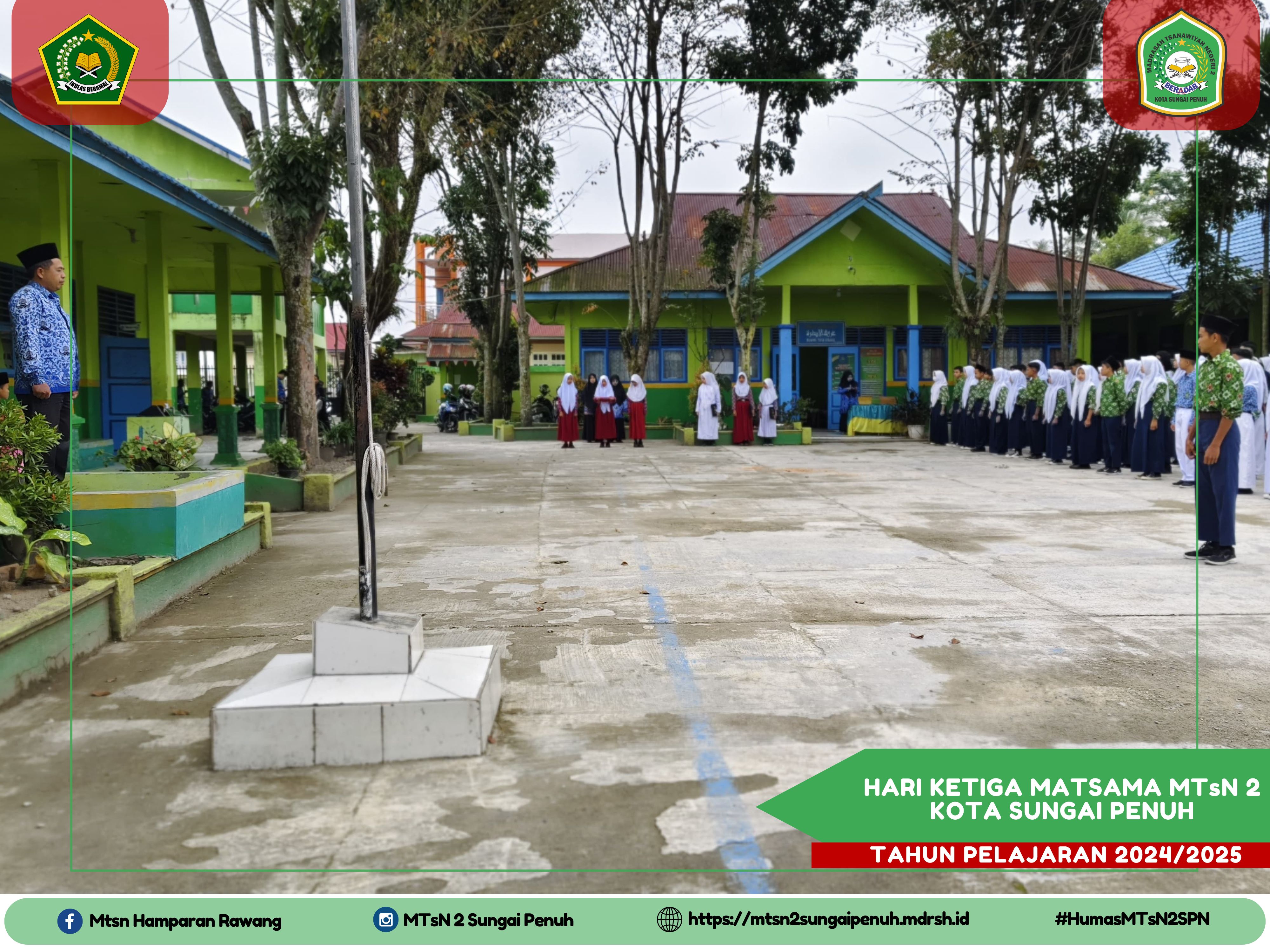 HARI KETIGA PELAKSANAAN KEGIATAN MATSAMA DI MTsN 2 KOTA SUNGAI PENUH