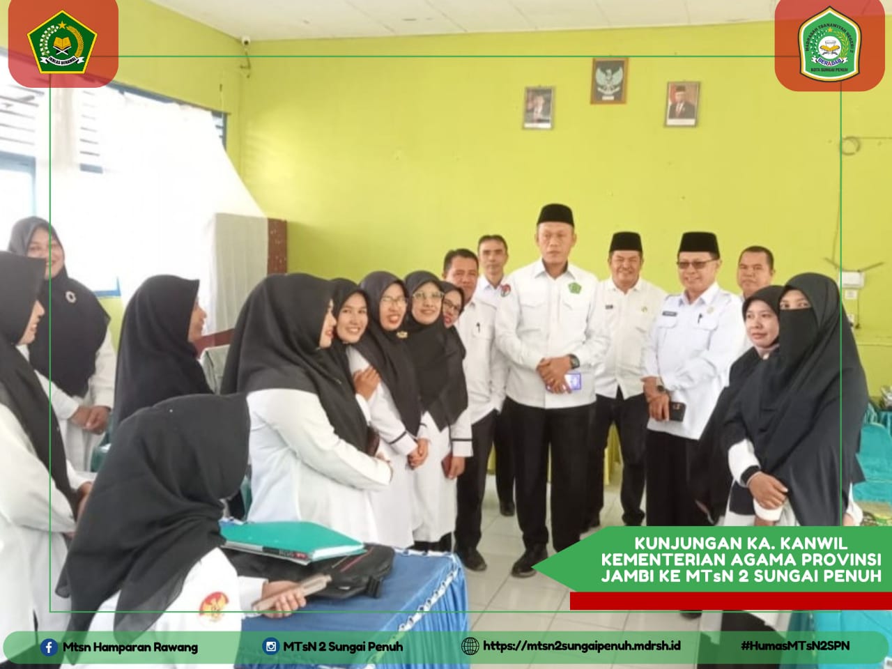 KUNJUNGAN KEPALA KANTOR WILAYAH KEMENTERIAN AGAMA PROVINSI JAMBI KE MTsN 2 KOTA SUNGAI PENUH