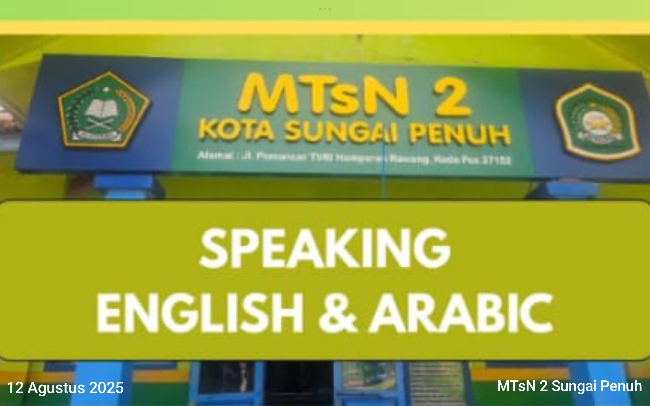 MTsN 2 Sungai Penuh Galakkan Bahasa Arab dan Bahasa Inggris untuk Tingkatkan Mutu